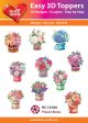 Easy 3D-Toppers Flowers Boxes Cheap